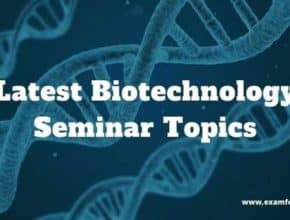 Biotechnology Seminar Topics