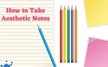 How to Take Aesthetic Notes